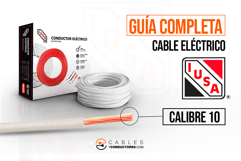 Cable IUSA Calibre 10